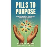 Rph Ritesh Shah Pills to Purpose (Copertina rigida)