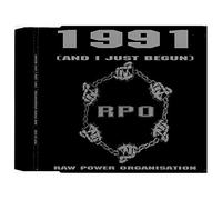 RPO - RAW POWER ORGANISATION - 1991 (AND I JUST BEDIN) [Maxi CD-Single 1991] PCP013CD, EAN: 7619943075629