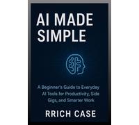 Rrich Case AI Made Simple (Tascabile)