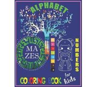 Rrssmm Books Alphabet, Numbers, Mazes Coloring Book For Kids (Tascabile)