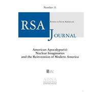 RSA journal. Rivista di studi americani. American Apocalypse(s): Nuclear Imaginaries and the Reinvention of Modern America (2020) (Vol. 31)