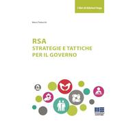 RSA. Strategie e tattiche per il governo