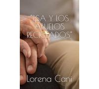 "RSA Y LOS ABUELOS RECICLADOS"