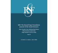 RSF: The Russell Sage Foundation Journal of the Social Sciences: Three Decades Since 'Making Ends Meet': What We Know about How Single Mothers Survive Today