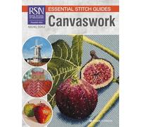 RSN Essential Stitch Guides: Canvaswork: The Royal School of Needlework