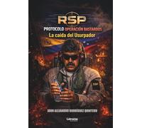 RSP: Protocolo Operación Bastardos: La caída del Usurpador: 01