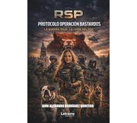 RSP: Protocolo Operación Bastardos: La Guerra Roja, La Caída del Oso: 01
