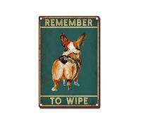 RSPYOAG Targa in latta con scritta "Remember to Wipe Corgi Butt Bathroom Print Wall Art Tin Sign in alluminio retrò metallo 20,3 x 30,5 cm