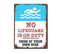 RSPYOAG Targa in metallo con scritta divertente in lingua inglese "No Lifeguard is On Duty Swim at Your Own Risk", decorazione per piscina, spiaggia, lago, parco acquatico, 30,5 x 40,6 cm