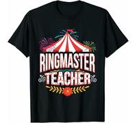 rt0a3wwu Ringmaster Teacher Circus Carnival Back To School T-Shirt Funny Tee Gift Trend