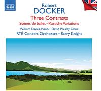 Robert Docker Robert Docker: Three Contrasts/Scènes De Ballet/... (CD) Album