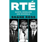 RTE: Saints, Scholars and Scandals
