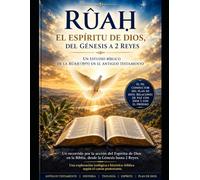 Ruach El Espirítu de Dios Del Genesis a 2 Reyes