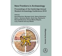 Ruairidh Macleo New Frontiers in Archaeology: Proceedings of the Cam (Tascabile)