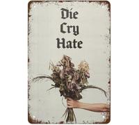 RUAJOGYNVM Live Laugh Love Die Cry Hate Vintage Metal Sign Sarcasm Wall Decor Dorm Man Cave Bathroom Gift 8 X 12