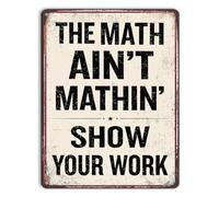 RUAJOGYNVM Math Aint Mathin Funny Metal Tin Sign Classroom Wall-Art Humorous Middle High School Teacher Must Haves Gift Office Decor 8 X 12