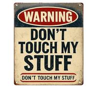 RUAJOGYNVM Metal Wall Decor Sign with Funny Message Do Not Touch My Stuff for Home Office Man Cave Kitchen Bathroom Bedroom 8 X 12