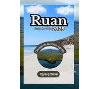 Ruan Guía de viaje 2025: Ciudad de las Cien Agujas