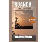 Ruanda Guia de viajes 2025