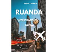 Ruanda REISEFÜHRER 2025