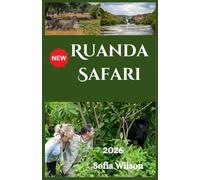 Ruanda-Safari Reiseführer 2026