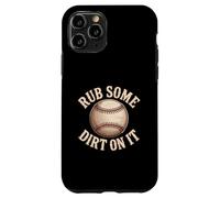 Rub Some Dirt On It Baseball Citazione Vintage Coach Motto Custodia per iPhone 11 Pro