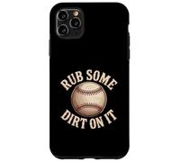 Rub Some Dirt On It Baseball Citazione Vintage Coach Motto Custodia per iPhone 11 Pro Max