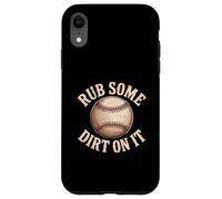 Rub Some Dirt On It Baseball Citazione Vintage Coach Motto Custodia per iPhone XR
