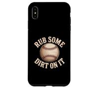 Rub Some Dirt On It Baseball Citazione Vintage Coach Motto Custodia per iPhone XS Max