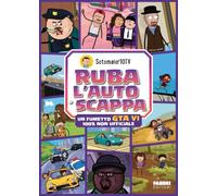 Ruba l'auto e scappa. Un fumetto GTA VI 100% non ufficiale