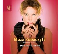 Rubackyte, Muza - De La Valse A L Abime
