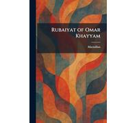Rubaiyat of Omar Khayyam