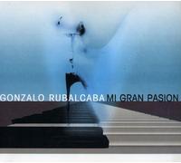 Rubalcaba, Gonzalo - Mi Gran Pasion