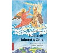Rubando i fulmini a Zeus. Una costellazione di pensieri internauti