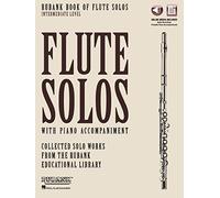 Rubank Book of Flute Solos - Intermediate Level with Piano Accompaniment +AUDIO-ONLINE: Intermediate Level - Includes Online Audio Stream or Download