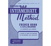 [(Rubank Intermediate Method: French Horn in E Flat Alto or Mellophone)] [Author: Joseph E Skornicka] published on (March, 1989)