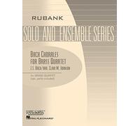 Rubank Publications Bach Chorales for Brass Quartet (Grade 2) Rubank Solo/Ensemble Sheet Series Book