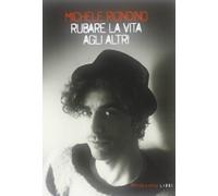 Rubare la vita agli altri