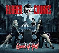 Rubber Chukks Queen of Hell (CD) Album