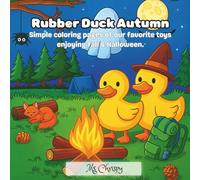 Rubber Duck Autumn: Simple coloring pages of our favorite toys enjoying fall & Halloween.
