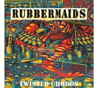 Rubber Maids - Twisted Chords