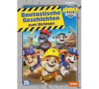 Rubble & Crew: Bautastische Geschichten zum Vorlesen: Vier Einsätze mit Rubble spannend nacherzählt für Kinder ab 3 Jahren