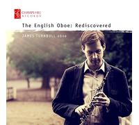 James Turnball The English Oboe: Rediscovered (CD) Album