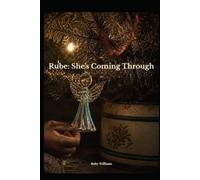 Rube:She's Coming Through