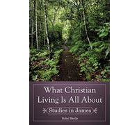 Rubel Shelly What Christian Living Is All About (Tascabile)