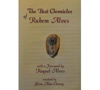 Rubem Alves The Best Chronicles of Rubem Alves (Copertina rigida)