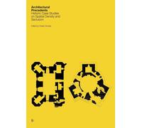 Rubén Alcolea Architectural Precedents (Copertina rigida)