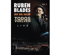 Ruben Blades - Todos Vuelven Live Vol. 2