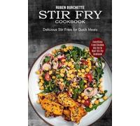 Ruben Burchette Stir Fry Cookbook (Tascabile)