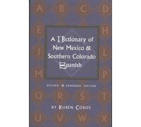 Ruben Cobos Dictionary of New Mexico & Southern Colorado Spanish (Tascabile)